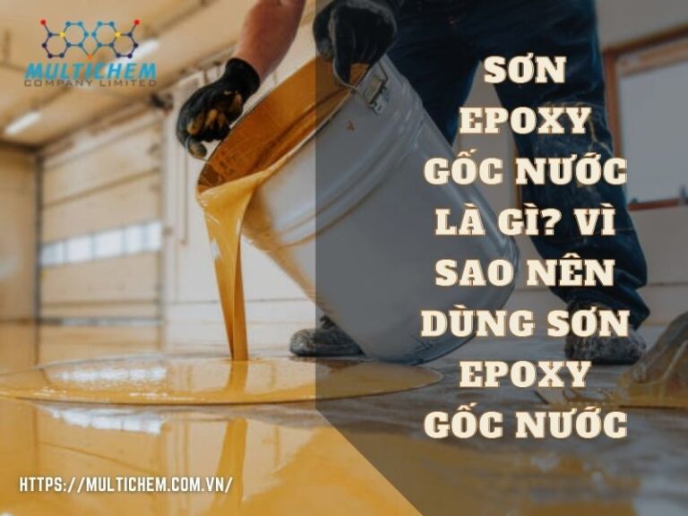son-epoxy-goc-nuoc-la-gi-vi-sao-nen-dung-son-epoxy-goc-nuoc