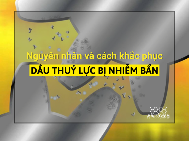 DẦU THUỶ LỰC BỊ NHIỄM BẨN