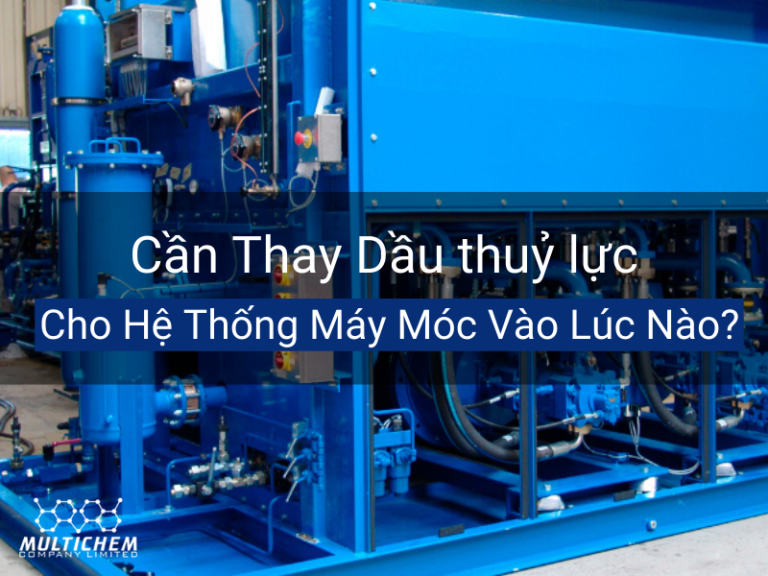 khi nào thay dầu thuỷ lực