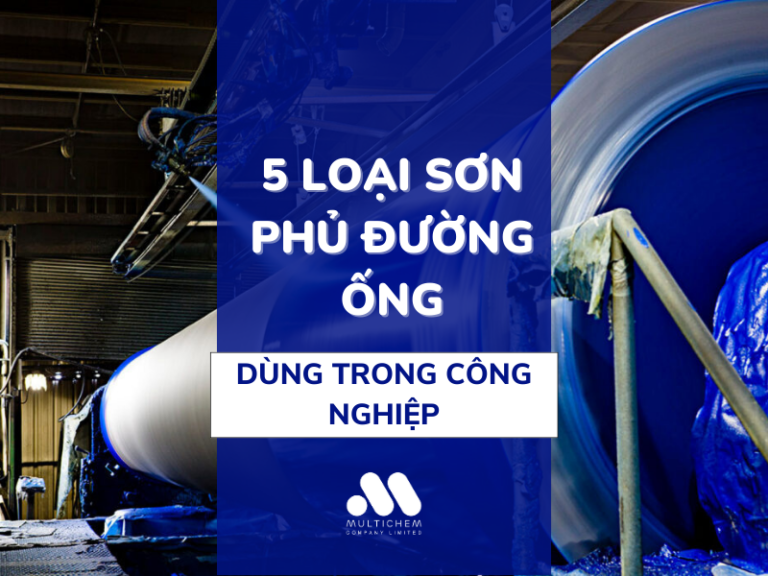 5 loại sơn phủ đường ống